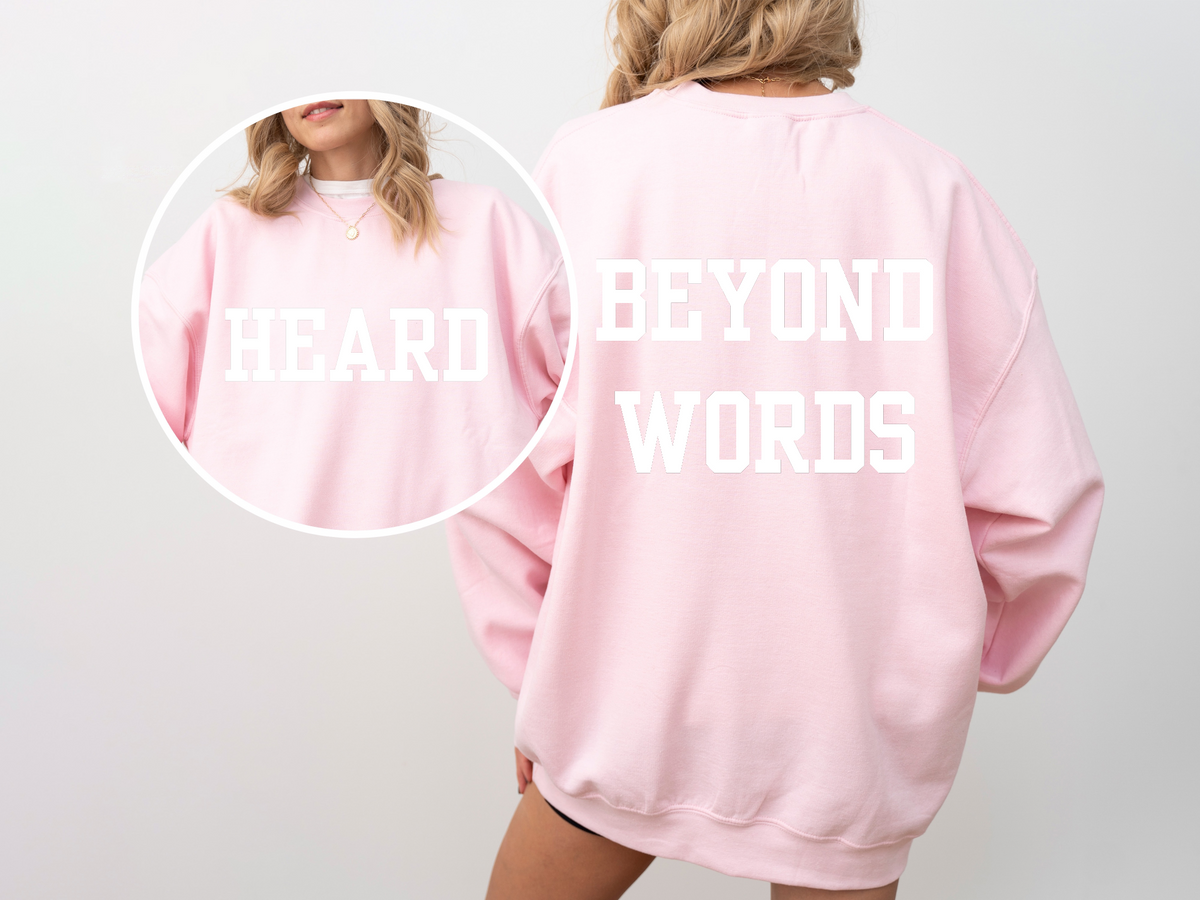 HEARD Beyond Words Graphic Crewneck - Springtime Pink